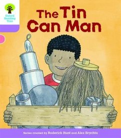 Oxford Reading Tree Biff, Chip and Kipper Stories Decode and Develop: Level 1+: The Tin Can Man - Hunt, Roderick