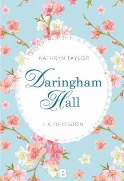 La Decision (Daringham Hall II) - Taylor, Kathryn