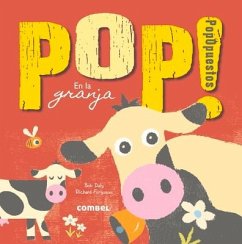 Pop! Popopuestos en la Granja = Popposites: On the Farm