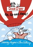 Dixie O'Day: Up, Up and Away! Dixie O'Day: Up, Up and Away!