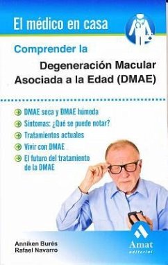 Comprender La Degeneracion Macular Asociada a la Edad - Bures, Anniken; Navarro, Rafael