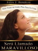 Será Llamado Maravilloso (eBook, ePUB)