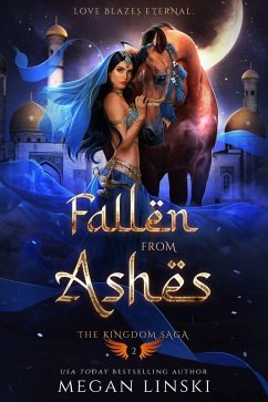 Fallen From Ashes (The Kingdom Saga, #2) (eBook, ePUB) - Linski, Megan