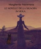 Le novelle della signora in viola (eBook, ePUB)