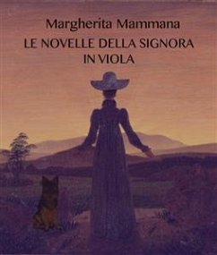 Le novelle della signora in viola (eBook, ePUB) - Mammana, Margherita