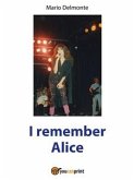 I remember Alice (eBook, ePUB)