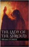 The Lady of the Shroud (eBook, ePUB)