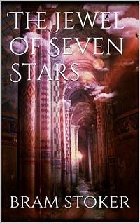 The Jewel of Seven Stars (eBook, ePUB) - Stoker, Bram