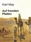 Auf fremden Pfaden (eBook, ePUB)