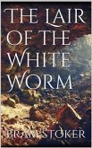 The Lair of the White Worm (eBook, ePUB)