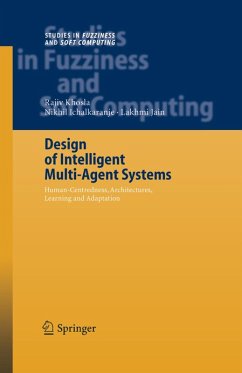 Design of Intelligent Multi-Agent Systems (eBook, PDF) - Khosla, Rajiv; Ichalkaranje, Nikhil