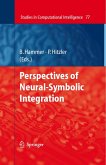 Perspectives of Neural-Symbolic Integration (eBook, PDF)