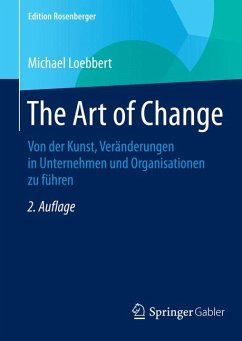 The Art of Change (eBook, PDF) - Loebbert, Michael