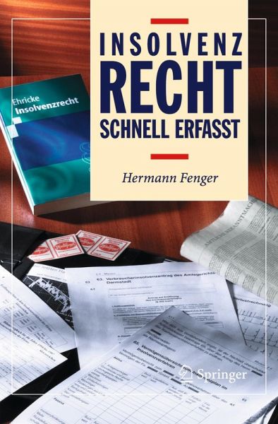 Insolvenzrecht - Schnell erfasst (eBook, PDF) Insolvenzrecht - Schnell erfasst (eBook, PDF)
