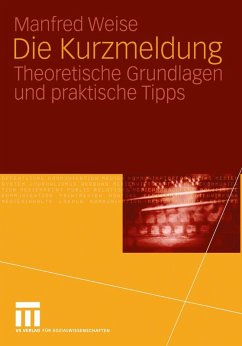 Die Kurzmeldung (eBook, PDF) - Weise, Manfred