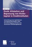 Duale Allokation und Bepreisung von Risikokapital in Kreditinstituten (eBook, PDF)