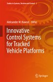 Innovative Control Systems for Tracked Vehicle Platforms (eBook, PDF)