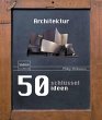 50 Schlüsselideen Architektur (eBook,... - Bild 1