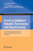 Trends in Intelligent Robotics, Automation, and Manufacturing (eBook, PDF)