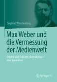 Max Weber und die Vermessung der Medienwelt (eBook, PDF)
