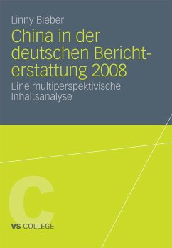 China in der deutschen Berichterstattung 2008 (eBook, PDF) - Bieber, Linny