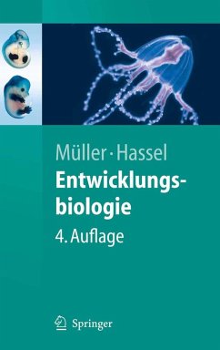 Entwicklungsbiologie (eBook, PDF) - Müller, Werner A.; Hassel, Monika