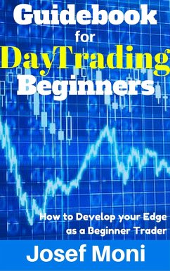 Guidebook for Day Trading Beginners (eBook, ePUB) - Moni, Josef