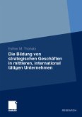 Die Bildung von strategischen Geschäften in mittleren, international tätigen Unternehmen (eBook, PDF)