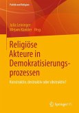 Religiöse Akteure in Demokratisierungsprozessen (eBook, PDF)