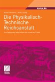Die Physikalisch-Technische Reichsanstalt (eBook, PDF)