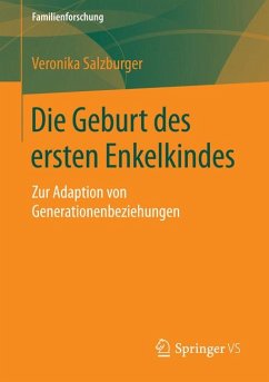 Die Geburt des ersten Enkelkindes (eBook, PDF) - Salzburger, Veronika