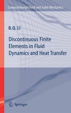 Discontinuous Finite Elements in Fluid Dynamics and Heat Transfer (eBook, PDF) - Li, Ben Q.
