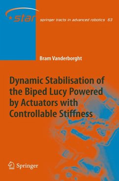 Dynamic Stabilisation of the Biped Lucy Powered by Actuators with Controllable Stiffness (eBook, PDF) - Vanderborght, Bram