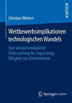 Wettbewerbsimplikationen technologischen Wandels (eBook, PDF) - Weitert, Christian