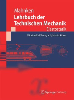 Lehrbuch der Technischen Mechanik - Elastostatik (eBook, PDF) - Mahnken, Rolf