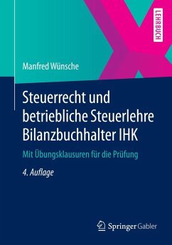 Steuerrecht und betriebliche Steuerlehre Bilanzbuchhalter IHK (eBook, PDF) - Wünsche, Manfred