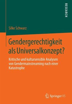 Gendergerechtigkeit als Universalkonzept? (eBook, PDF) - Schwarz, Silke