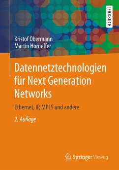 Datennetztechnologien für Next Generation Networks (eBook, PDF) - Obermann, Kristof; Horneffer, Martin