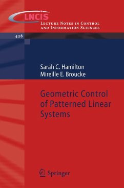 Geometric Control of Patterned Linear Systems (eBook, PDF) - Hamilton, Sarah C.; Broucke, Mireille E.