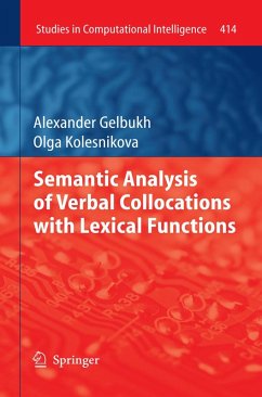 Semantic Analysis of Verbal Collocations with Lexical Functions (eBook, PDF) - Gelbukh, Alexander; Kolesnikova, Olga