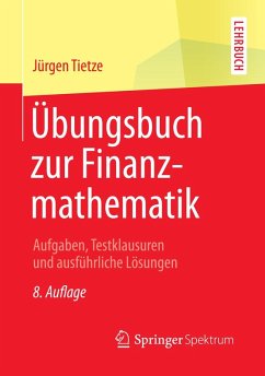 Übungsbuch zur Finanzmathematik (eBook, PDF) - Tietze, Jürgen