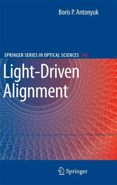 Light-Driven Alignment (eBook, PDF) - Antonyuk, Boris P.