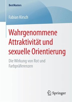 Wahrgenommene Attraktivität und sexuelle Orientierung (eBook, PDF) - Kirsch, Fabian