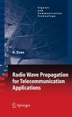 Radio Wave Propagation for Telecommunication Applications (eBook, PDF)