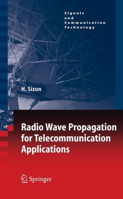 Radio Wave Propagation for Telecommunication Applications (eBook, PDF) - Sizun, Hervé