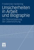 Unsicherheiten in Arbeit und Biographie (eBook, PDF)