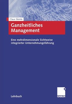 Ganzheitliches Management (eBook, PDF) - Steinle, Claus