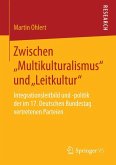 Zwischen „Multikulturalismus&quote; und „Leitkultur&quote; (eBook, PDF)
