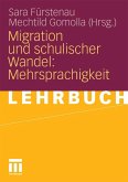 Migration und schulischer Wandel: Mehrsprachigkeit (eBook, PDF)