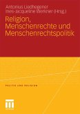 Religion, Menschenrechte und Menschenrechtspolitik (eBook, PDF)